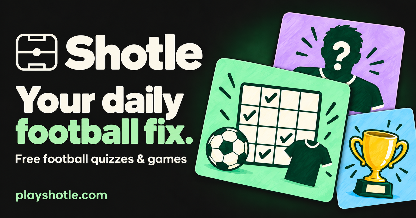 Shotle | Free Daily Football Quizzes & Games